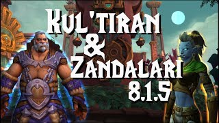 815 Zandalari amp Kultiran Racials classes amp How to get them [upl. by Eyar154]