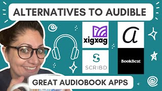 Best Alternatives to Audible  Great Audiobook Apps Scribd BookBeat XigXag Audrey and more [upl. by Ahsitra416]