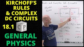 181 Kirchhoffs Rules and Complex DC Circuits  General Physics [upl. by Lissi]