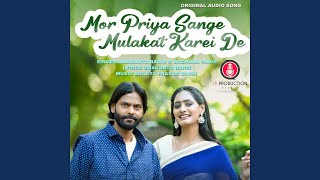 Mor Priya Sange Mulakat Karei De [upl. by Nossyla]