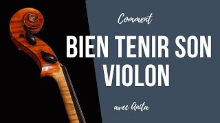 Comment tenir son violon [upl. by Bywaters]