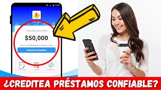 📲 CREDITEA MÉXICO ¿Cómo Funciona la APP de PRÉSTAMOS PERSONALES ⚠️ ¿Es CONFIABLE  OPINIONES [upl. by Sidoeht44]