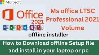 ms office professional 2021 ltsc offline setup download  ms office 2021 offline installer download [upl. by Oluap822]