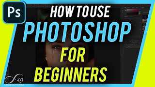 How to Use Photoshop  Beginners Guide [upl. by Eustatius946]