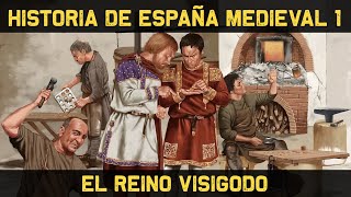 ESPAÑA MEDIEVAL 1 El Reino Visigodo de Toledo  Los Visigodos Documental Historia [upl. by Iruyas767]