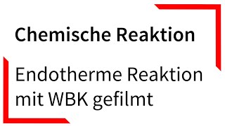 Endotherme Reaktion mit einer Wärmebildkamera gefilmt  Chemische Reaktion [upl. by Sanbo]