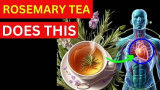 10 Reasons to Drink Rosemary Tea Every Day A Powerful Healing Remedy [upl. by Anilos]