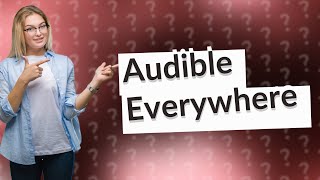 What devices can I use to listen to Audible books [upl. by Cord]