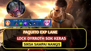 Paquito Raja Exp Lane Dyrroth Sok Keras Auto Lock Sampe Nangis [upl. by Damon425]