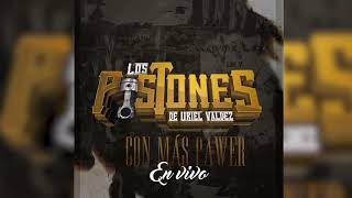 Los Pistones De Uriel Valdez Con Mas Pawer Disco En Vivo Exclusivo 2019 [upl. by Annor609]