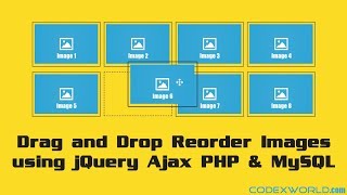 Drag and Drop Reorder Images using jQuery Ajax PHP amp MySQL [upl. by Adlog]