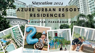 Aidens 2nd Birthday Celebration at Azure Urban Resort Residences  Staycation 2024  Family Vlog [upl. by Wanfried998]