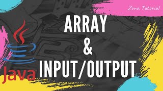 ARRAY amp INPUT OUTPUT  Java [upl. by Droflim]