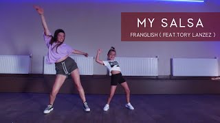 𝐌𝐘 𝐒𝐀𝐋𝐒𝐀  Franglish Feat Tory Lanzez│Choreography  Celeste Covelli [upl. by Karisa]