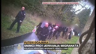 Snimci protjerivanja migranata iz Hrvatske u BiH [upl. by Ahsatel]