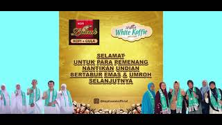 DAFTAR NAMA PARA PEMENANG UNDIAN UMROH LUWAK WHITE KOFFIE TAHAP 4 GELOMBANG 2 [upl. by Sebastien]