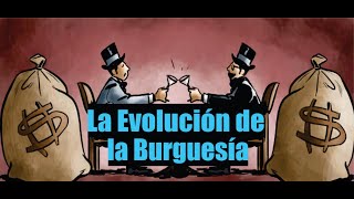 La Historia de la Burguesía [upl. by Kristofor]