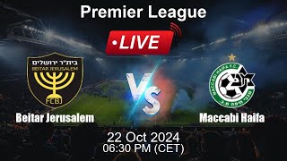 🔴 LIVE Beitar Jerusalem vs Maccabi Haifa  Football Live Score  Israel Premier League [upl. by Bellis761]