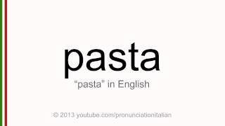 Correct italian pronunciation of pasta [upl. by Yluj21]