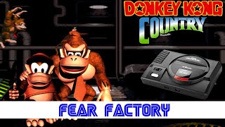 Donkey Kong Country  Fear Factory YM2612Sega Genesis Remix [upl. by O'Connor11]