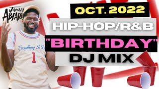 OCT 2022  Birthday Party Mix  HIPHOPRampB DJ MIX  Drake Migos Usher City Girls [upl. by Vial]