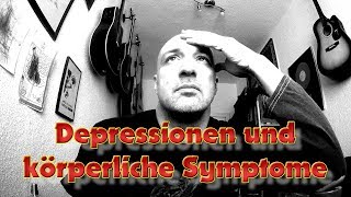 Depressionen und körperliche Symptome [upl. by Raoul]