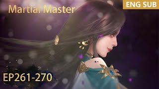 ENG SUB  Martial Master EP261270 full episode english highlights [upl. by Flint817]