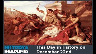 This Day in History on December 22nd [upl. by Lledniw]