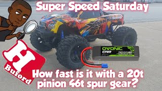 Super Speed Saturday  Traxxas Xmaxx 20t pinion 46 Spur [upl. by Daveda]