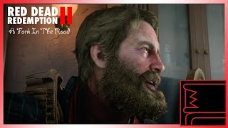 Red Dead Redemption 2 A Fork In The Road [upl. by Mikes]