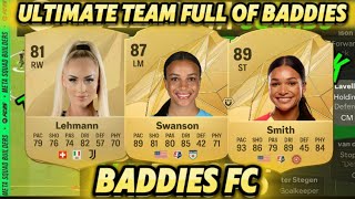 FC 25 MAKING A ULTIMATE TEAM FULL OF FEMALES BADDIES FC [upl. by Aralk]