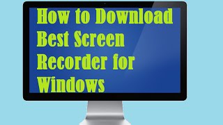 How to Download Best Screen Recorder for Windows [upl. by Rudiger]