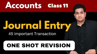 Ch 8  Journal entry  One Shot Revision  Class 11 Accounts [upl. by Ellennahs]