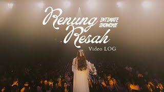 Renung Resah Intimate Showcase  Video LOG [upl. by Trimble]