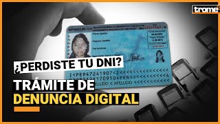 DNI ¿Cómo tramitar tu DENUNCIA vía online por perdida o robo de documento [upl. by Arty]