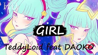 GIRL Feat Daoko  Teddyloid  Official Video 1440p [upl. by Ardyth657]