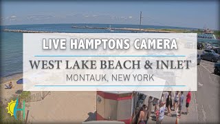 Hamptonscom  LIVE 4K West Lake Beach amp Inlet Montauk New York [upl. by Yenruogis]