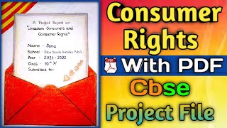 consumer awareness project class 10consumer rights project for class 10thconsumer right file cbse [upl. by Ruff]