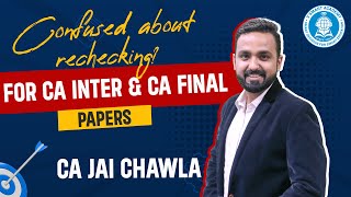 CA Inter amp Final Paper Rechecking Explained  By CA Jai Chawla [upl. by Darcia871]