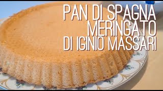 Pan di Spagna meringato di Iginio Massari  Ricetta semplice e veloce [upl. by Haleehs]