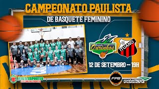 CAMPEONATO PAULISTA DE BASQUETE FEMININO  OURINHOSSP  AO VIVO [upl. by Tarttan]