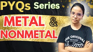 Top important PYQs of Metal and Non Metals Class 10 Chemistry  PYQs  Questions MRAs [upl. by Mcginnis]