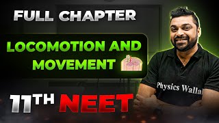 Locomotion and Movement FULL CHAPTER  Class 11th Zoology  Arjuna NEET [upl. by Essinger]