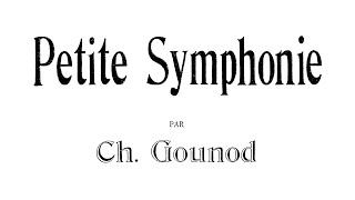 Gounod Petite Symphonie SCORE [upl. by Ydde146]