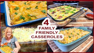 4 FAMILY FRIENDLY CASSEROLES for Dinner Ideas [upl. by Claudy356]