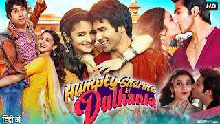 Humpty Sharma Ki Dulhania Full Movie Review amp Facts  Varun Dhawan Alia Bhatt  Ashutosh Rana  HD [upl. by Blakelee]