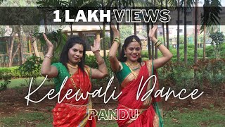 Kelewali Dance Song l Pandu l Anantesh Studio [upl. by Ayekin973]