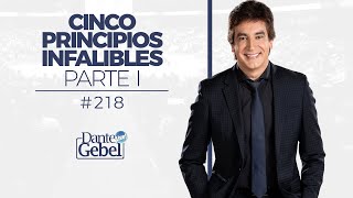 Dante Gebel 218  Cinco principios infalibles – Parte I [upl. by Dhaf]