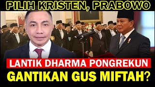 LUAR BIASA  PAK PRABOWO LANTIK DHARMA PONGREKUN GANTIKAN GUS MIFTAH  PERMADI ABU JANDA [upl. by Rafaellle]