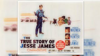 The True Story Of Jesse James 1957 Western Robert Wagner Jeffrey Hunter Hope Lange [upl. by Natsirc]